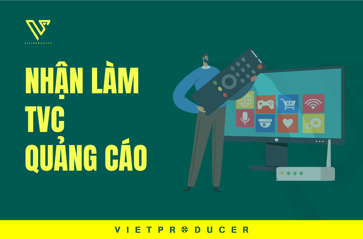 làm TVC quảng cáo truyền hình tại Hà Nội