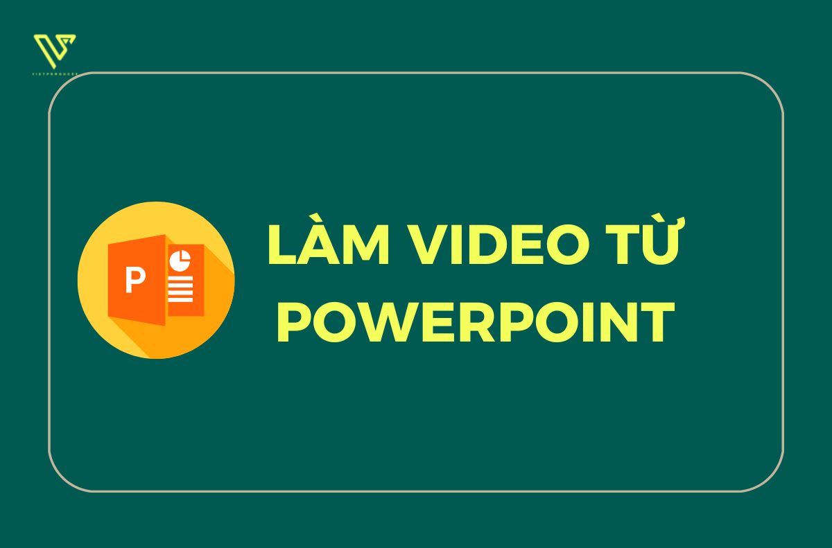 làm video từ powerpoint